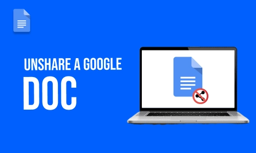 How to Unshare a Google Doc